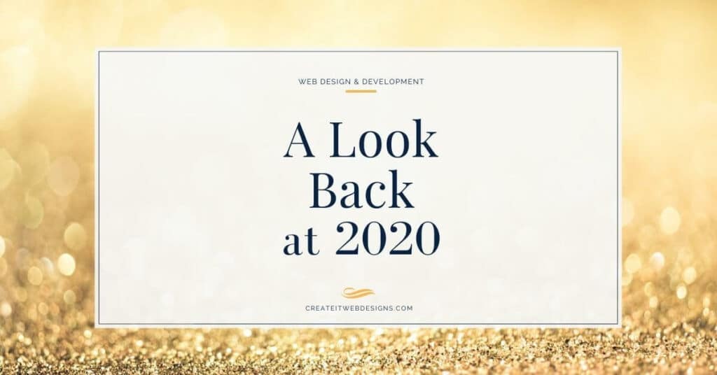 A look back at 2020 with Create IT Web Designs